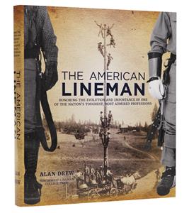 The American Lineman- By Alan Drew from Columbia Safety
